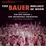 The Bauer Melody of 2006
