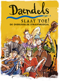 Daendels, de Overijsselse straatmusical
